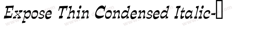Expose Thin Condensed Italic字体转换